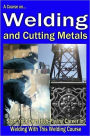 Knowledge and Know How - A Course of Welding and Cutting Metal