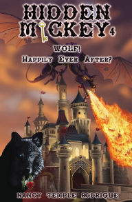 Title: HIDDEN MICKEY 4: Wolf! Happily Ever After? (Hidden Mickey, Volume 4), Author: Nancy Temple Rodrigue