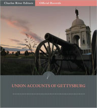 Title: Official Records of the Union and Confederate Armies: Union Generals' Accounts of Gettysburg and the Pennsylvania Campaign (Illustrated), Author: George Meade