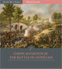Official Records of the Union and Confederate Armies: Union Generals' Accounts of Antietam and the Maryland Campaign (Illustrated)