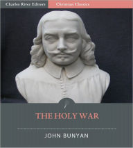 Title: The Holy War (Illustrated), Author: John Bunyan