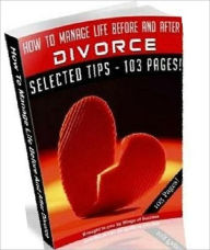 Title: How To Manage Life Before And After Divorce - Taking Vacations To Help Save Your Marriage.., Author: Healthy Tips