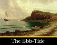 Title: The Ebb-Tide:, Author: Robert Louis Stevenson