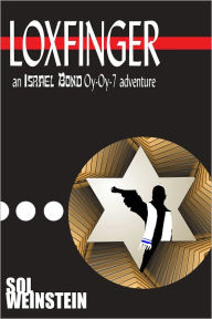 Title: Loxfinger, Author: Sol Weinstein