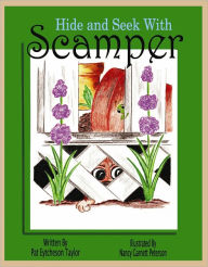 Title: Hide and Seek with Scamper, Author: Patricia Eytcheson Taylor