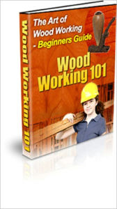 Title: Wood working 101, Author: Anonymous