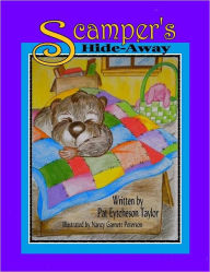 Title: Scamper's Hide-Away, Author: Patricia Eytcheson Taylor