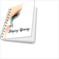 Title: Secrets of Staying Young For Increased Health and Vitality, Author: Debra O. Marple