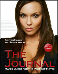Title: The Journal: Man's Quest For the Perfect Match, Author: Benton Miller