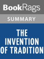 The Invention of Tradition by Eric Hobsawm and Terence Ranger l Summary & Study Guide