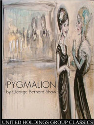 Title: Pygmalion, Author: George Bernard Shaw