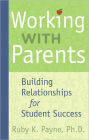 Working with Parents: Building Relationships for Student Success