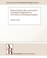 Title: Broken Down by Race and Gender? Sociological Explanations of New Sources of Earnings Inequality, Author: Kevin T. Leicht