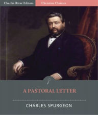 Title: A Pastoral Letter (Illustrated), Author: Charles Spurgeon