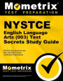 NYSTCE English (003) Test Secrets Study Guide: NYSTCE Exam Review for the New York State Teacher Certification Examinations