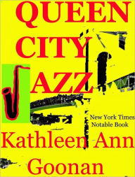 Title: Queen City Jazz, Author: Kathleen Ann Goonan