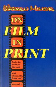 Title: On Film In Print, Author: Warren Miller