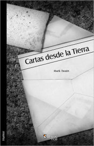 Title: Cartas desde la Tierra (Letters from the Earth), Author: Mark Twain