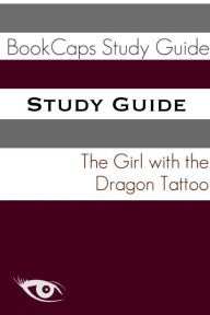 Title: The Girl with the Dragon Tattoo (A BookCaps Study Guide), Author: Bookcaps