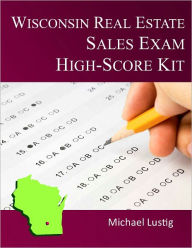 Title: Wisconsin Real Estate Sales Exam High-Score Kit, Author: Michael Lustig