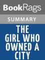 The Girl Who Owned a City by O.T. Nelson l Summary & Study Guide