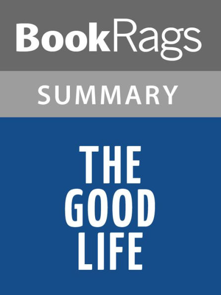 The Good Life by Scott Nearing l Summary & Study Guide