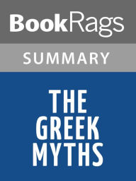 Title: The Greek Myths by Robert Graves l Summary & Study Guide, Author: BookRags
