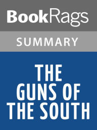 Title: The Guns of the South by Harry Turtledove l Summary & Study Guide, Author: BookRags
