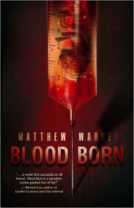 Title: Blood Born, Author: Matthew Warner
