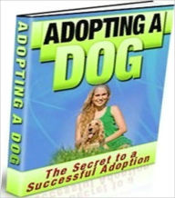 Title: Study Guide eBook - Adopting A Dog - Learn Best Tips to Avoid Disappointment.., Author: Self Improvement