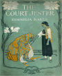 The Court Jester: A Young Readers/History Classic By Cornelia Baker!