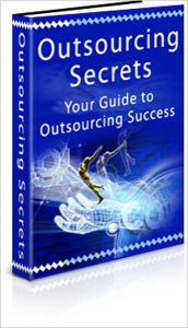 Title: Save Time and Money - Outsourcing Secrets - Your Guide to Outsourcing Success, Author: Irwing