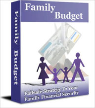 Title: Live Happily on a Budget - Family Budget - Fail Safe Strategy to Your Family Financial Security, Author: Irwing