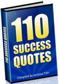 Title: 110 Success Quotes you can use every day to inspire yourself.(Study Guide), Author: Self Improvement