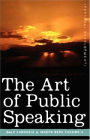 The Art of Public Speaking. - Dale Carnegie (Self Help Classics Book #4)