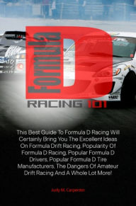 Title: Formula D Racing 101: This Best Guide To Formula D Racing Will Certainly Bring You The Excellent Ideas On Formula Drift Racing, Popularity Of Formula D Racing, Popular Formula D Drivers, Popular Formula D Tire Manufacturers, The Dangers Of Amateur Drift, Author: Carpenter