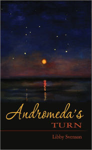 Title: Andromeda's Turn, Author: Libby Svenson