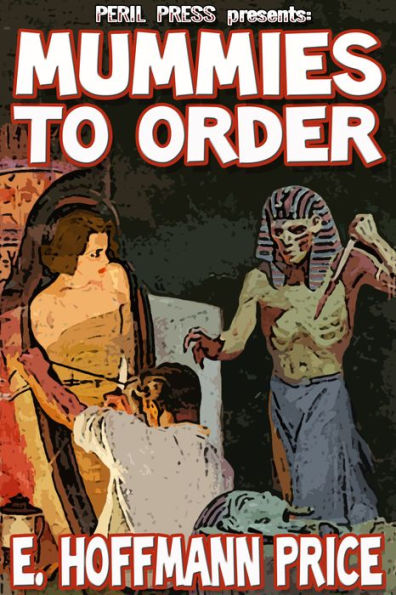 Mummies to Order