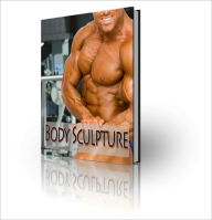 Title: Body Sculpture - A Challenge For The Body, Author: Irwing