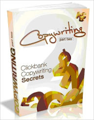 Title: Copywriting part2 - Clickbank Copywriting Secrets (Ultimate Collection), Author: Joye Bridal