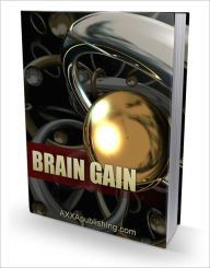 Title: Increase Your Metal Abilities - Brain Gain, Author: Irwing