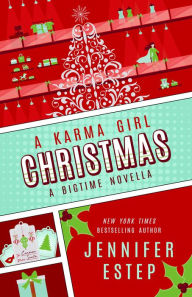 Title: A Karma Girl Christmas (Bigtime superhero series #3.5, short story), Author: Jennifer Estep