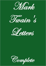Title: MARK TWAIN'S LETTERS VOLUMES I-VI, COMPLETE, Author: Mark Twain