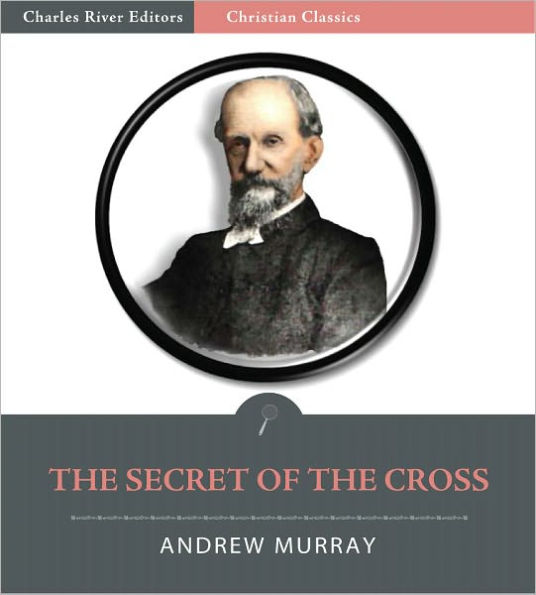 The Secret of the Cross (Illustrated)