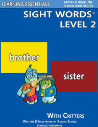 Title: Sight Words Plus Level 2: Sight Words Flash Cards with Critters for Kindergarten & Up (Learning Essentials Math & Reading Flashcard Series), Author: William Robert Stanek