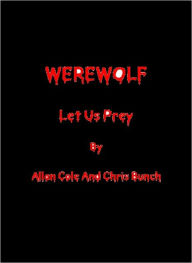 Title: WEREWOLF: Let Us Prey, Author: Allan Cole