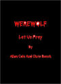 WEREWOLF: Let Us Prey