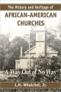 History and Heritage of African-American Churches