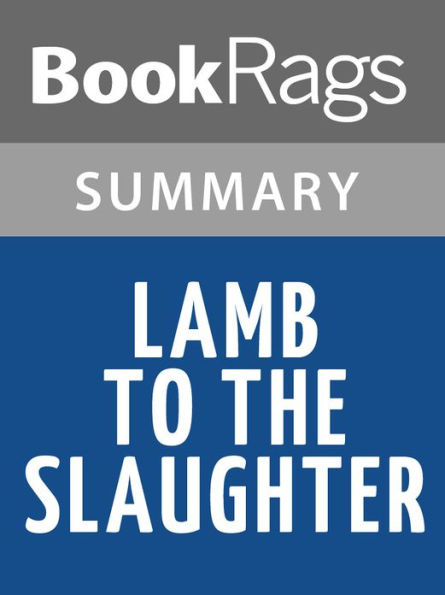 Lamb to Slaughter by Roald Dahl Summary & Study Guide