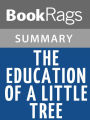 The Education of Little Tree by Forrest Carter Summary & Study Guide